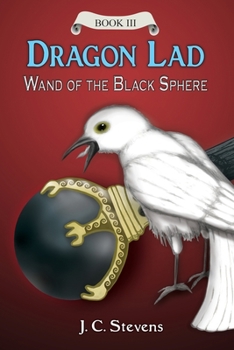 Paperback Dragon Lad: Wand of the Black Sphere: Book
