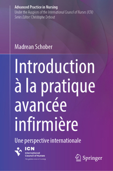 Hardcover Introduction À La Pratique Avancée Infirmière: Une Perspective Internationale [French] Book