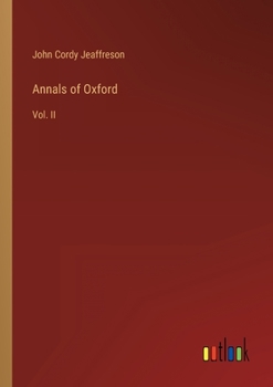 Paperback Annals of Oxford: Vol. II Book