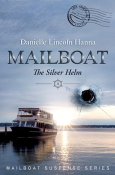 Mailboat II: The Silver Helm