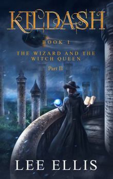 Paperback The Wizard and the Witch Queen: Book I / Part II Book