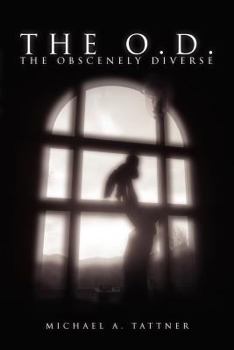 Paperback The O.D.: The Obscenely Diverse: The Obscenely Diverse Book