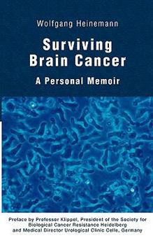 Paperback Surviving Brain Cancer: A Personal Memoir Book