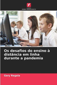 Paperback Os desafios do ensino à distância em linha durante a pandemia [Portuguese] Book