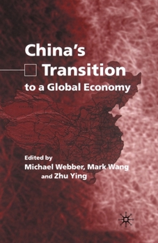 Paperback China's Transition to a Global Economy Book