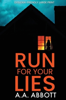 Paperback Run For Your Lies: Dyslexia-Friendly Psychological Thriller [Large Print] Book