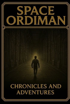 Paperback Space Ordiman: Chronicles and Adventures Book