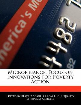 Microfinance : Focus on Innovations for Poverty Action