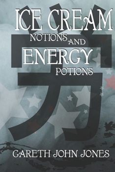 Paperback Ice Cream Notions and Energy Potions: A Firebreathing Kittens Podcast Adventure Book