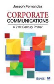 Paperback Corporate Communications: A 21st Century Primer Book