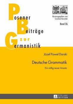 Hardcover Deutsche Grammatik: Ein voellig neuer Ansatz [German] Book