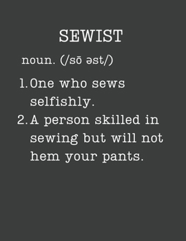 Paperback Sewist: Sewing Gifts - 2020 Weekly Planner: A 52-Week Calendar (Definition, Humor) Book