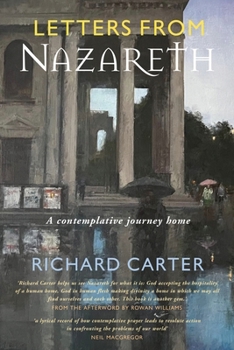 Paperback Letters from Nazareth: A Contemplative Journey Home Book