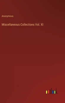 Hardcover Miscellaneous Collections Vol. XI Book
