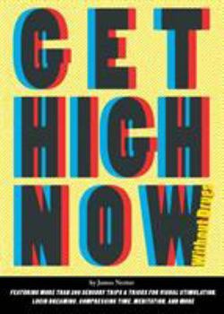 Paperback Get High Now Without Drugs Book
