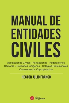 Paperback Manual Pr?ctico de Entidades Civiles: Para Argentina [Spanish] Book
