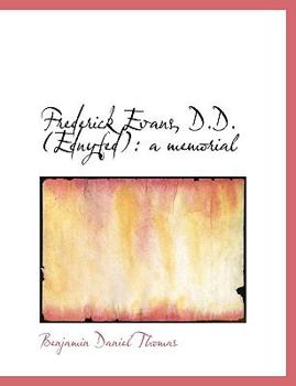 Hardcover Frederick Evans, D.D. (Ednyfed): A Memorial Book