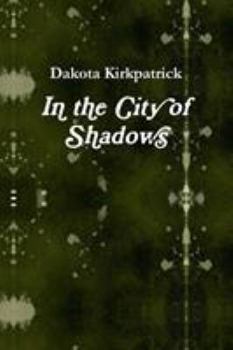 Paperback In the City of Shadows Book