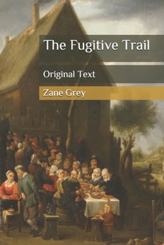 Paperback The Fugitive Trail: Original Text Book