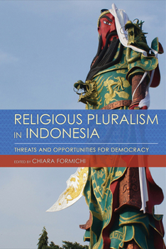 Paperback Religious Pluralism in Indonesia: Threats and Opportunities for Democracy Book