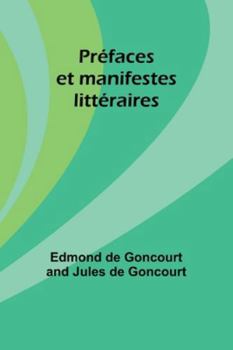 Paperback Préfaces et manifestes littéraires [French] Book