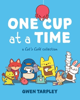 One Cup at a Time: A Cat's Café Collection - Book #2 of the Cat's Cafe