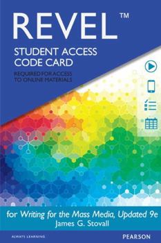 Printed Access Code Revel Access Code for Writing for the Mass Media, Updated Edition Book