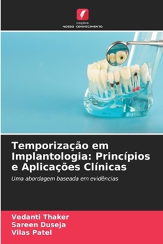 Temporização em Implantologia: Princípios e Aplicações Clínicas (Portuguese Edition)