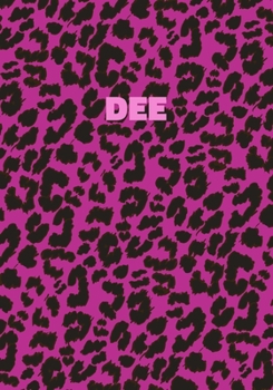 Paperback Dee: Personalized Pink Leopard Print Notebook (Animal Skin Pattern). College Ruled (Lined) Journal for Notes, Diary, Journa Book