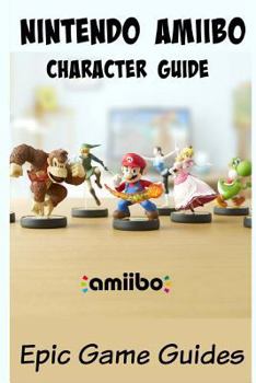 Paperback Amiibo: Nintendo Amiibo Character Guide Book