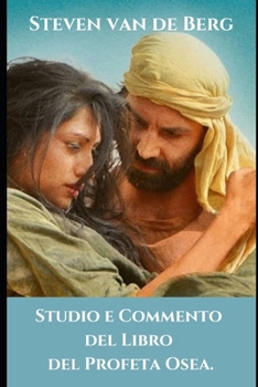 Studio e Commento del Libro del Profeta Osea