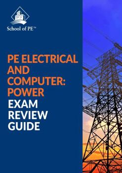 PE Electrical and Computer: Power Exam Review Guide