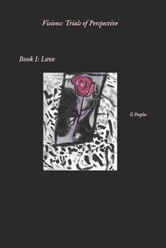 Paperback Visions: Trials of Perspective: Book I Love Book