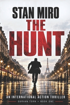Paperback The Hunt: "For them, nothing and no one will be able to stop him." Book