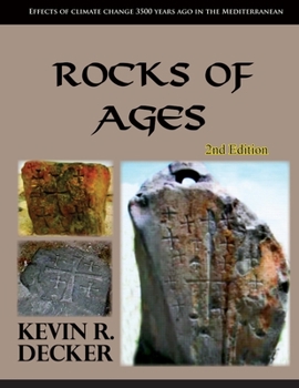 Rocks of Ages Second Edition: Effects of climate change 3500 years ago in the Mediterranean