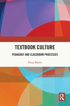 Textbook Culture: Pedagogy and Classroom Processes