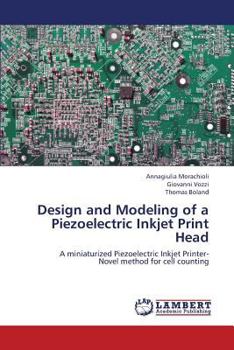 Paperback Design and Modeling of a Piezoelectric Inkjet Print Head Book