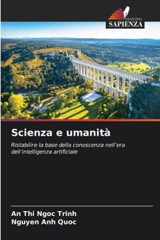 Scienza e umanità (Italian Edition)