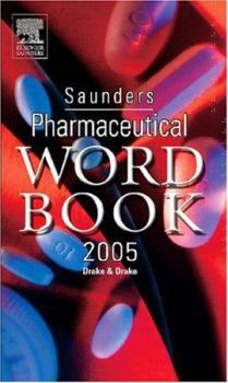 Paperback Saunders Pharmaceutical Word Book 2005 Book