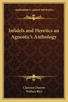 Paperback Infidels and Heretics an Agnostic's Anthology Book