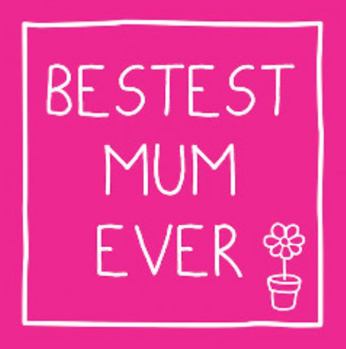 Hardcover Bestest Mum Ever. Book