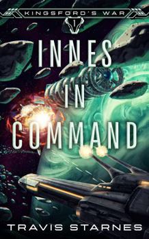 Paperback Innes in Command (Kingsford's War) Book