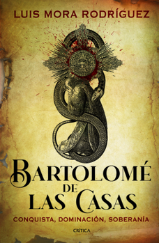 Bartolomé de las Casas (Spanish Edition)