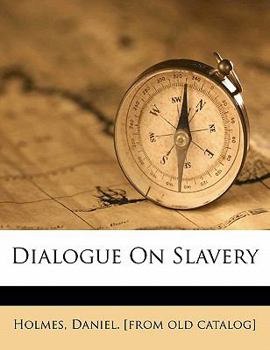 Paperback Dialogue on Slavery Book