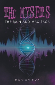 Paperback The Mysfits: The Rain and Max Saga Book