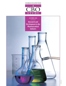 Paperback Research and Development in the Pharmaceutical Industry (A CBO Study) Book