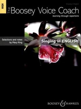 The Boosey Voice Coach: Singing in English - Medium/Low Voice: Learning Through Repertoire