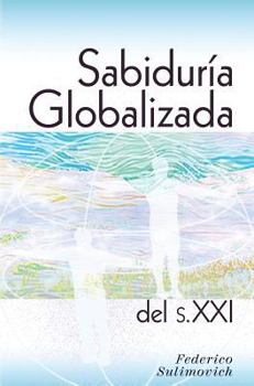Hardcover Sabiduría globalizada del siglo XXI [Spanish] Book