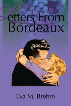 Paperback Letters from Bordeaux Book