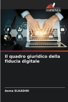 Paperback Il quadro giuridico della fiducia digitale [Italian] Book